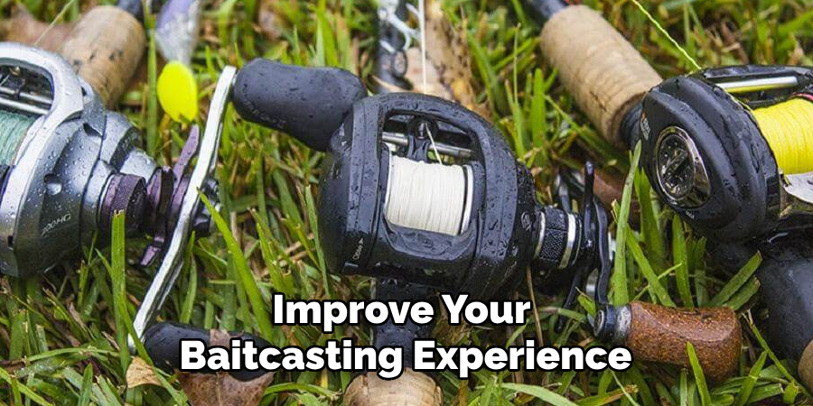 Improve Your Baitcasting Experience