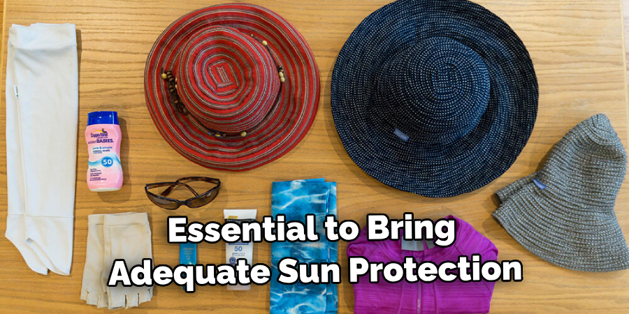 It's Essential to Bring Adequate Sun Protection