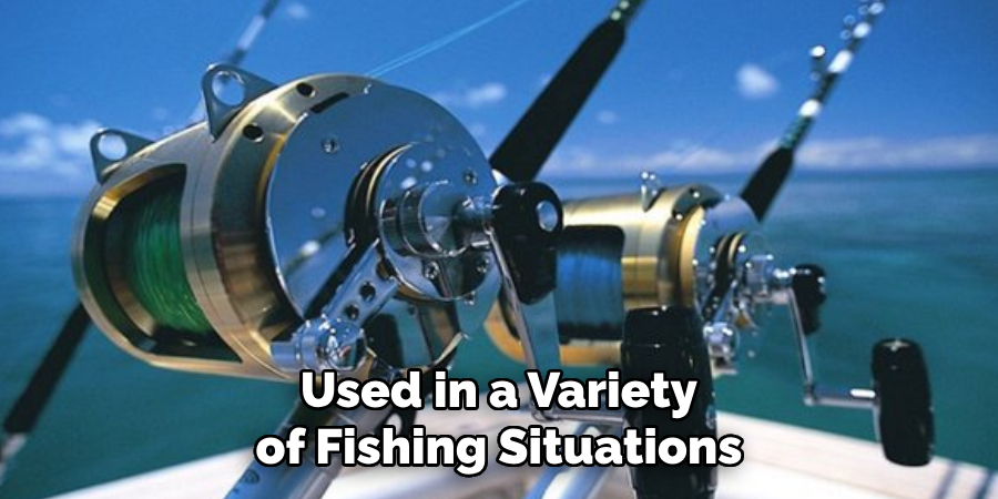 Used in a Variety of Fishing Situations