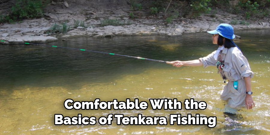 Comfortable With the Basics of Tenkara Fishing