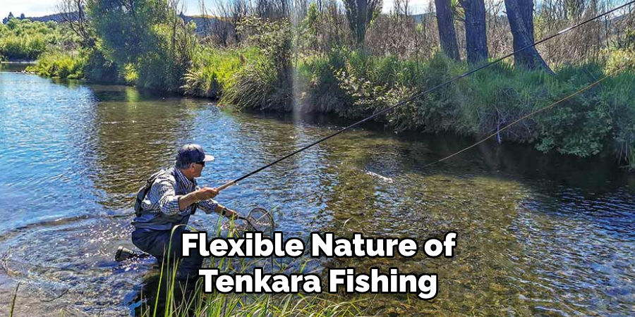 Flexible Nature of Tenkara Fishing