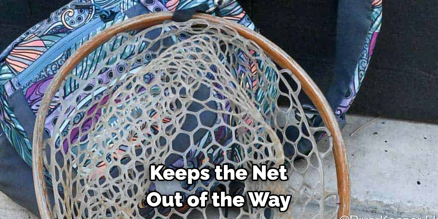 Keeps the Net Out of the Way