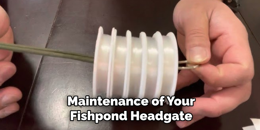 Maintenance of Your Fishpond Headgate