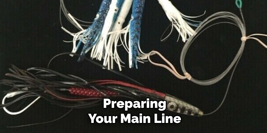 Preparing Your Main Line