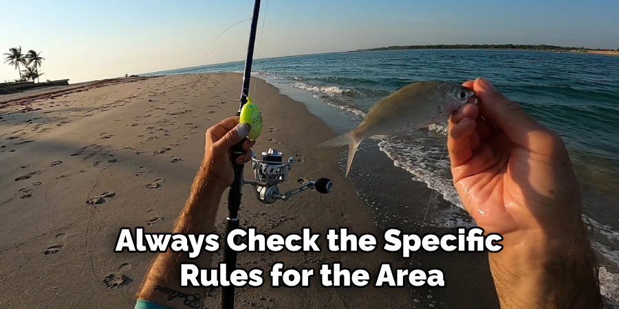 Always Check the Specific Rules for the Area