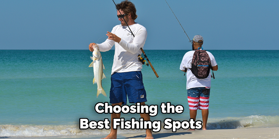 Choosing the Best Fishing Spots