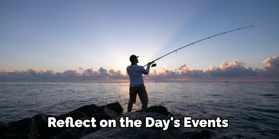 Reflect on the Day's Events