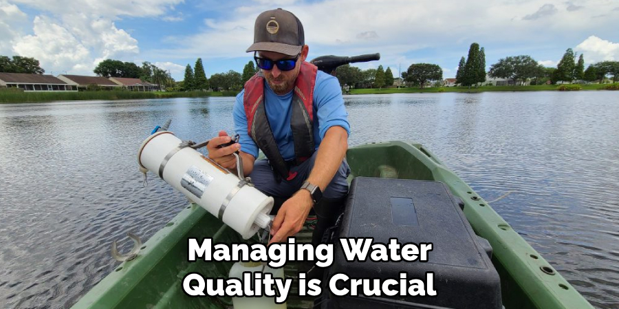 Managing water quality is crucial