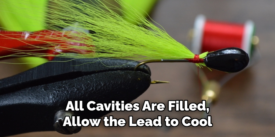 All Cavities Are Filled, Allow the Lead to Cool