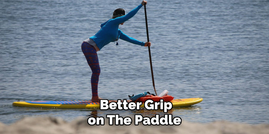  Better Grip on the Paddle