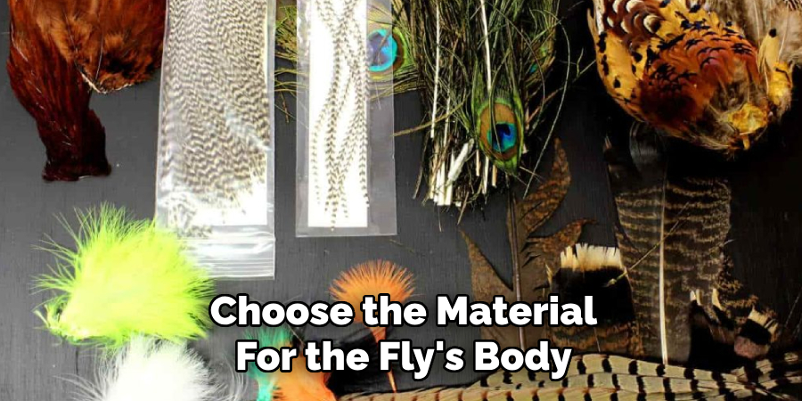 Choose the Material
For the Fly's Body