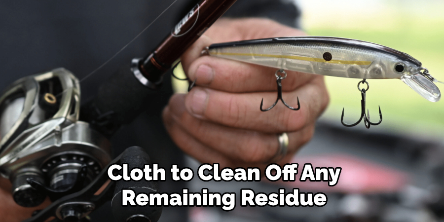 Cloth to clean off any remaining residue