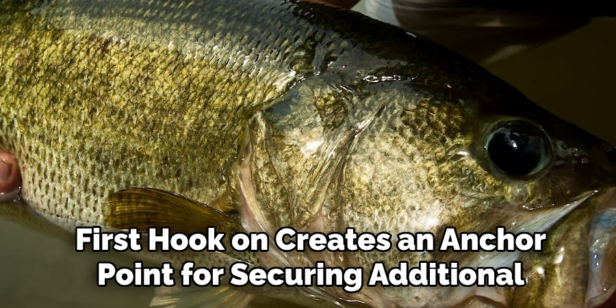 First Hook on Creates an Anchor Point for Securing Additional