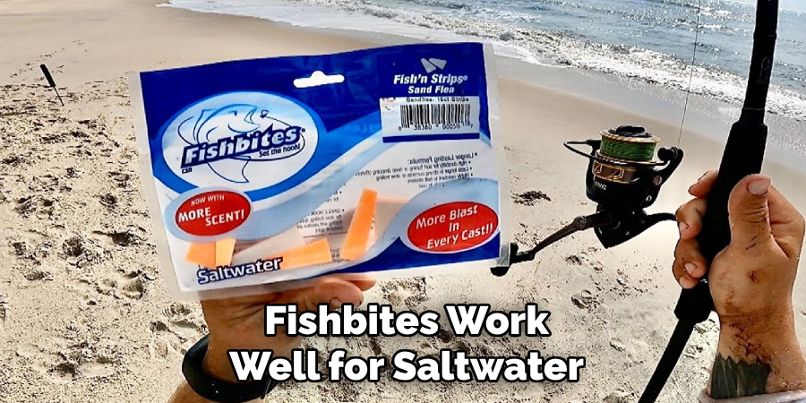 Fishbites Work Well for Saltwater