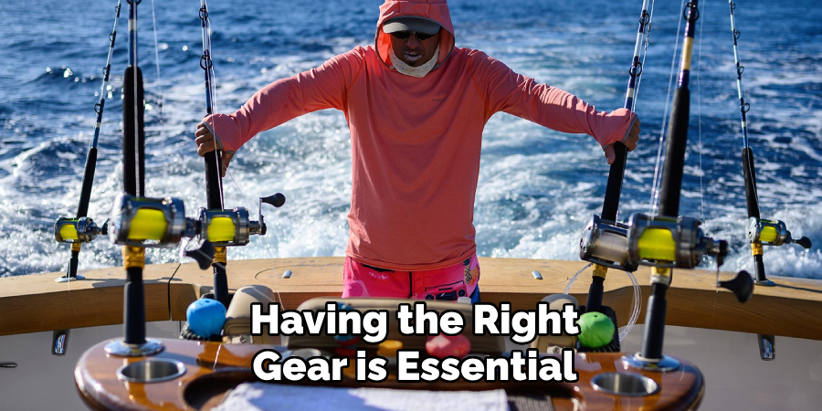 Having the Right Gear is Essential
