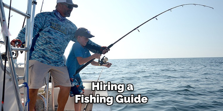 Hiring a Fishing Guide