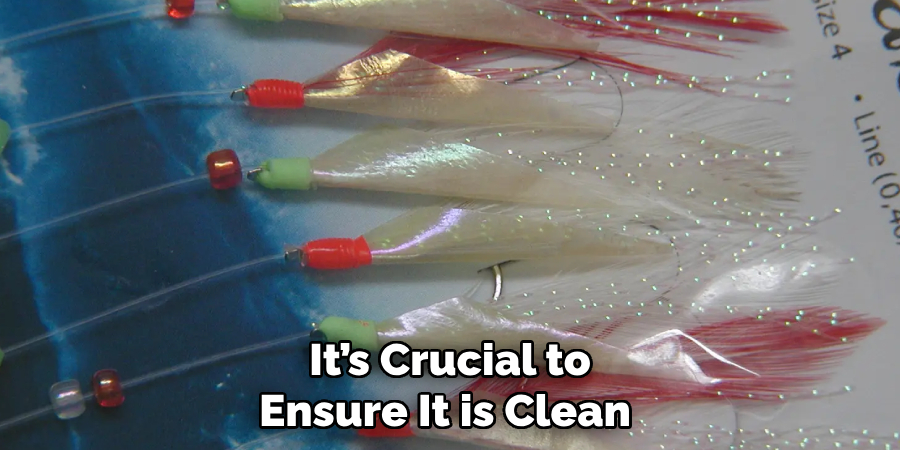 It’s Crucial to Ensure It is Clean