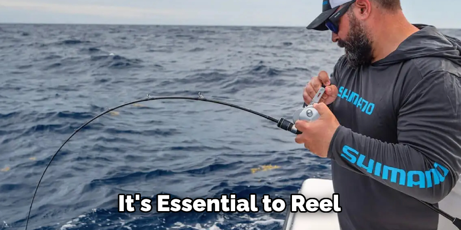 It's Essential to Reel
