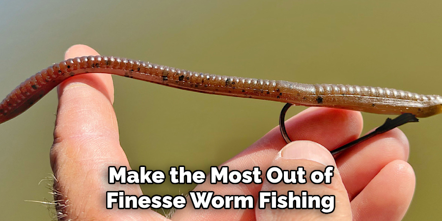 Make the Most Out of Finesse Worm Fishing