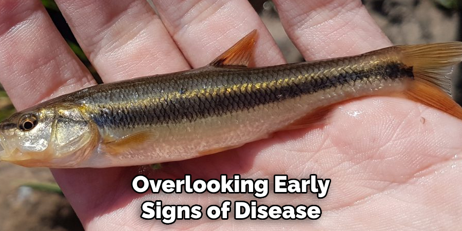 Overlooking Early Signs of Disease