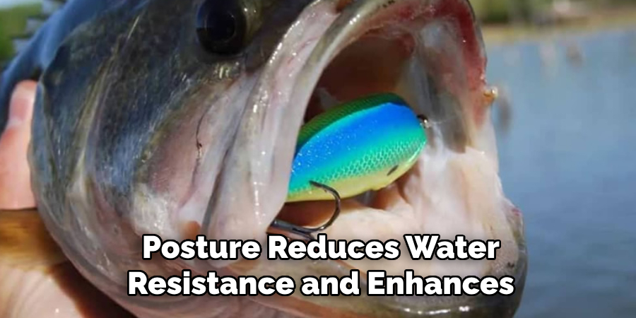 Posture Reduces Water Resistance and Enhances