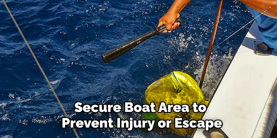 Secure Boat Area to Prevent Injury or Escape