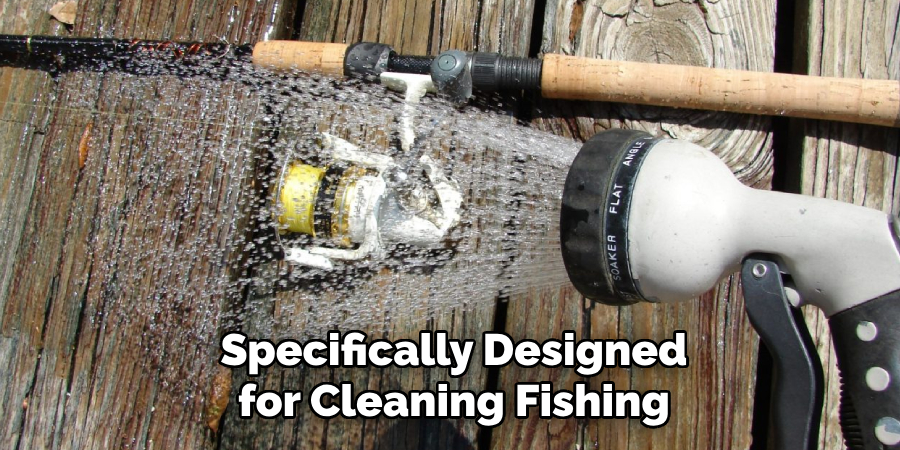 Specifically Designed for Cleaning Fishing