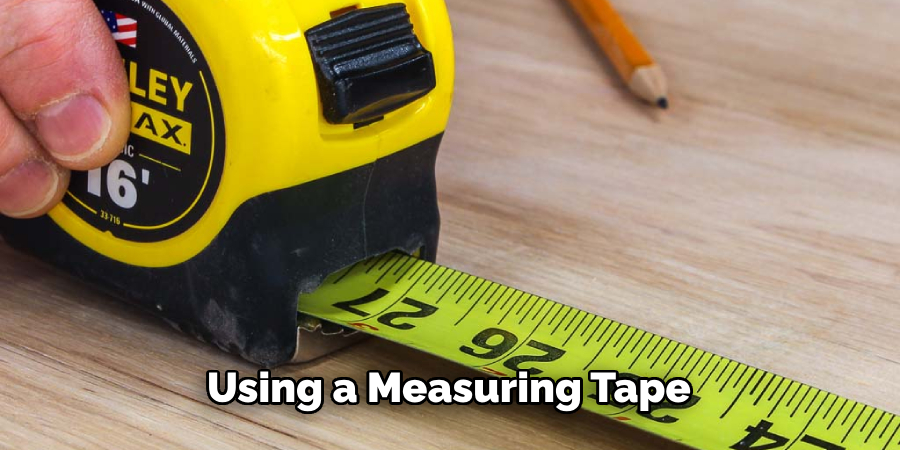 Using a Measuring Tape