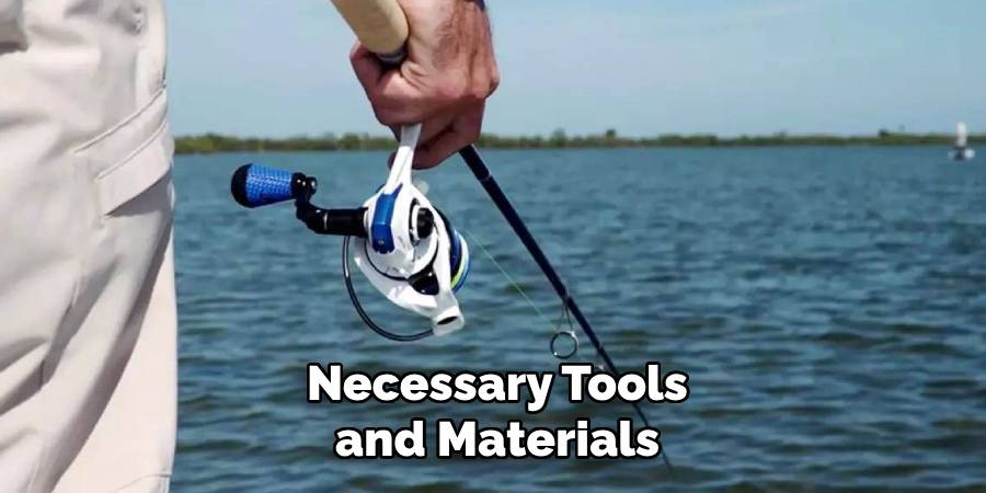Necessary Tools and Materials